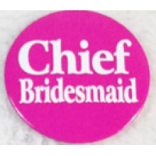 Badge - Chief Bridesmaid
