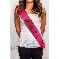 Hot Pink Sash with Cursive Black Writing  - BRIDE TO BE
