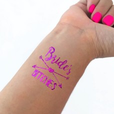 Temporary Tattoo HOT PINK Metallic - Bride's Bitches With Arrow